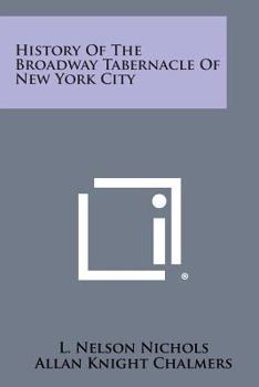 History of the Broadway Tabernacle of New York City