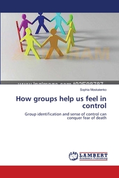 Paperback How groups help us feel in control Book