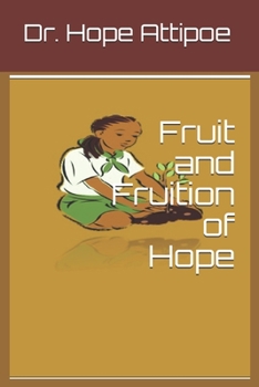 Paperback Fruit and Fruition of Hope Book