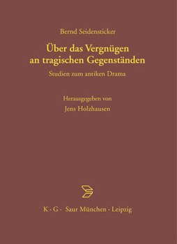 Hardcover Über das Vergnügen an tragischen Gegenständen [German] Book