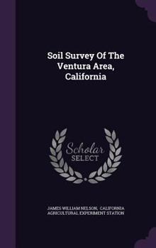 Hardcover Soil Survey of the Ventura Area, California Book