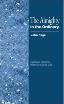 Paperback The Almighty in the Ordinary Book