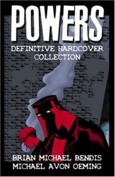 Powers: Definitive Collection Volume 1 HC - Book #1 of the Powers: Definitive Collection