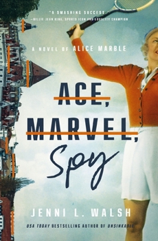 Paperback Ace, Marvel, Spy: A Novel of Alice Marble Book