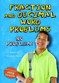 Fraction and Decimal Word Problems: No Problem! - Book  of the Math Busters Word Problems