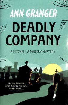 Hardcover Deadly Company (Mitchell & Markby 16) Book