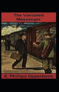 Paperback The Vanished Messenger Illustrated Book