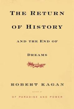 Hardcover The Return of History and the End of Dreams Book