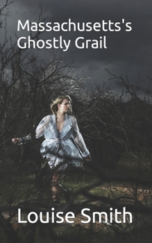 Paperback Massachusetts's Ghostly Grail Book
