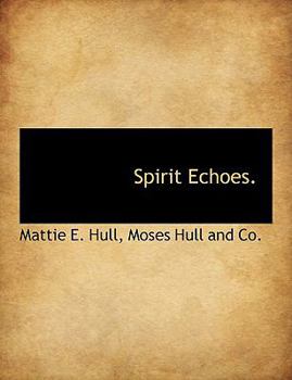 Paperback Spirit Echoes. Book