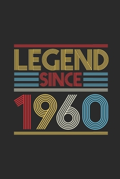 Legend Since 1960: Blank Lined Notebook (6" x 9" - 120 pages) ~ Birthday Themed Notebook for Daily Journal, Diary, and Gift