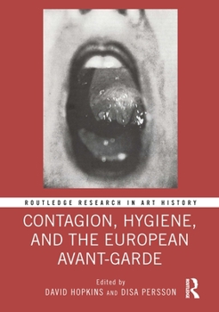 Hardcover Contagion, Hygiene, and the European Avant-Garde Book