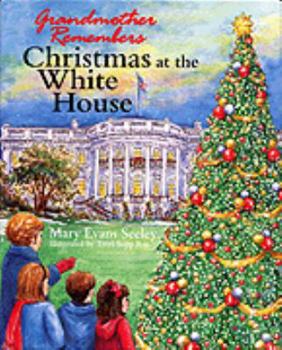Hardcover Grandmother Remembers, Christmas at the White House Book