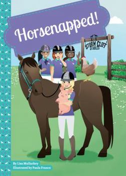 Horsenapped! - Book  of the Storm Cliff Stables