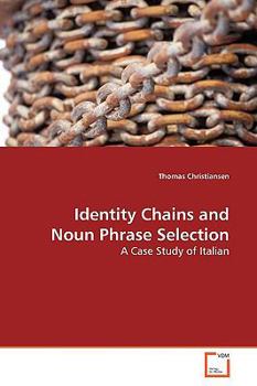 Paperback Identity Chains and Noun Phrase Selection Book