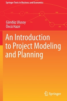 Paperback An Introduction to Project Modeling and Planning Book