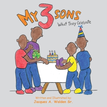 Paperback My 3 Sons: What They Celebrate Book