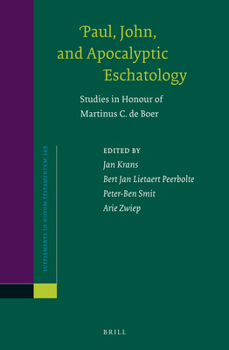 Hardcover Paul, John, and Apocalyptic Eschatology: Studies in Honour of Martinus C. de Boer Book