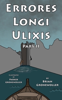 Paperback Errores Longi Ulixis, Pars II: A Latin Novella [Latin] Book