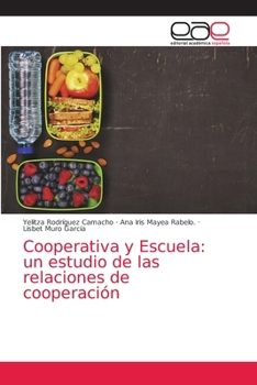 Paperback Cooperativa y Escuela: un estudio de las relaciones de cooperación [Spanish] Book