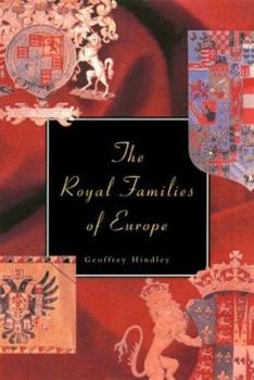 Hardcover The Royal Families of Europe Book