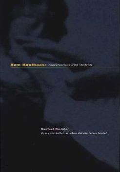 Paperback Rem Koolhaas:: Conversations with Students Book