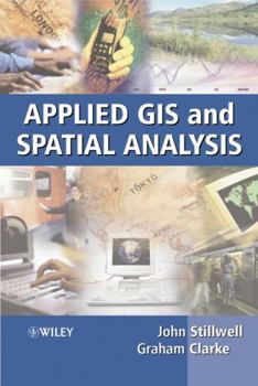 Hardcover Applied GIS and Spatial Analysis Book