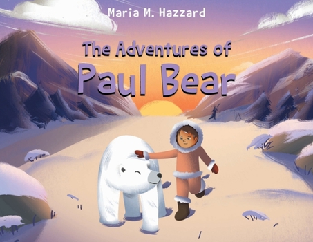 Paperback The Adventures of Paul Bear Book
