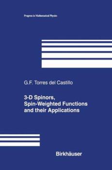 Paperback 3-D Spinors, Spin-Weighted Functions and Their Applications Book