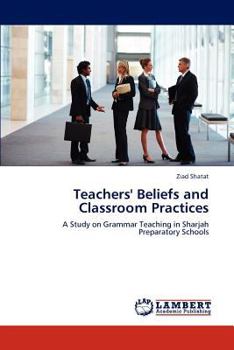 Paperback Teachers' Beliefs and Classroom Practices Book