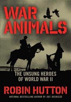 Paperback War Animals: The Unsung Heroes of World War II Book