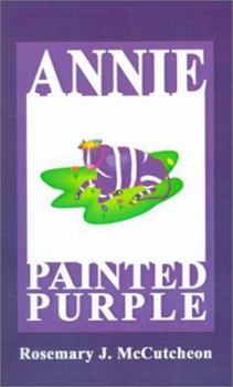 Paperback Annie Painted Purple: Based on a True Story Book