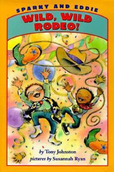 Paperback Sparky and Eddie: Wild, Wild Rodeo (HELLO READER LEVEL 3) Book