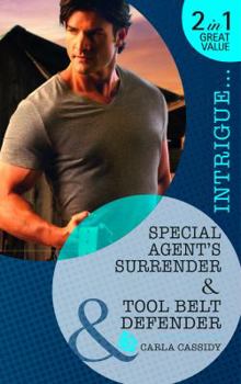 Paperback Special Agent's Surrender/Tool Belt Defender (Mills & Boon Intrigue) Book