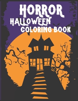 Paperback Horror Halloween Coloring Book: 50 Amazing Designs For Kids And Toddlers Book
