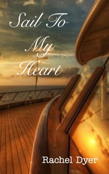 Paperback Sail To My Heart Book