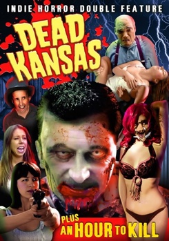 DVD Indie Horror Double Feature: Dead Kansas / An Hour To Kill Book