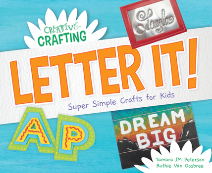 Library Binding Letter It! Super Simple Crafts for Kids Book