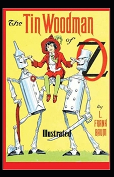Paperback The Tin Woodman of Oz Illustrated Book