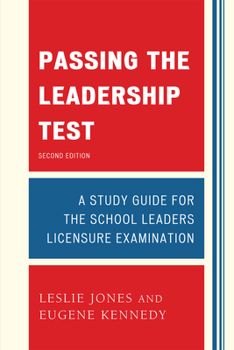 Paperback Passing the Leadership Test: Strategies for Success on the Leadership Licensure Exam Book