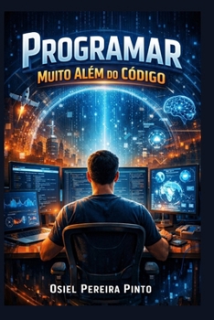 Paperback Programar Muito Além do Código (Portuguese Edition) [Portuguese] Book