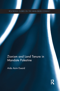 Paperback Zionism and Land Tenure in Mandate Palestine Book