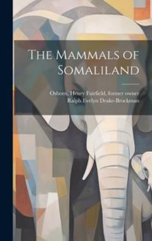 Hardcover The Mammals of Somaliland Book