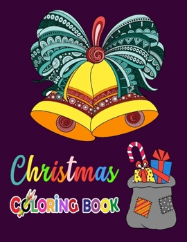 Paperback Christmas Coloring book: An Adult Coloring Book with Fun and Relaxing Designs-An Adult Coloring Book with Cute Designs and Relaxing Christmas g Book