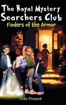 Finders of the Armor (The Royal Mystery Searchers Club)