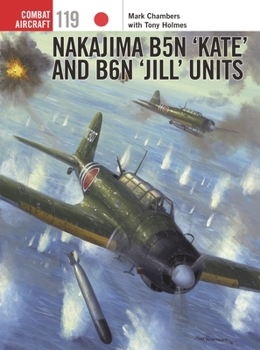 Paperback Nakajima B5n 'Kate' and B6n 'Jill' Units Book