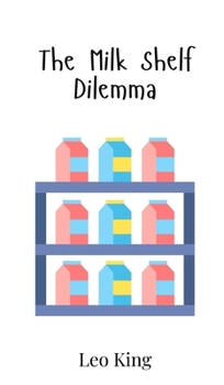 Hardcover The Milk Shelf Dilemma Book