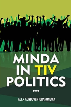 Paperback Minda In Tiv Politics Book