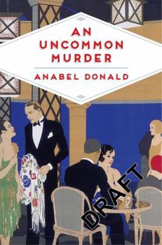 An Uncommon Murder - Book #1 of the Notting Hill Mystery