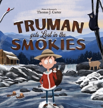 Hardcover Truman Gets Lost in the Smokies Book